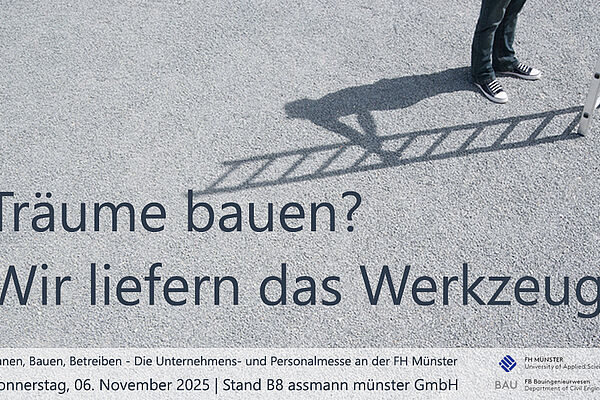 Planen, Bauen, Betreiben - Die Unternehmens- und Personalmesse an der FH Münster